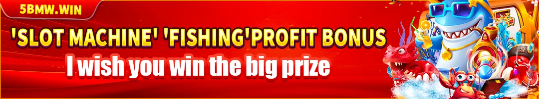 BMW55 slots and fishing profit bonus — extra rewards when you win